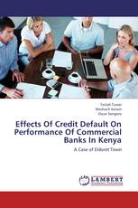 Effects Of Credit Default On Performance Of Commercial Banks In Kenya