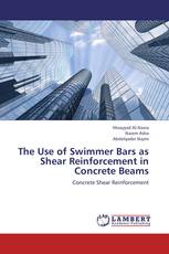 The Use of Swimmer Bars as Shear Reinforcement in Concrete Beams
