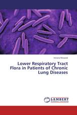 Lower Respiratory Tract Flora in Patients of Chronic Lung Diseases