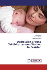 Depression around Childbirth among Women In Pakistan