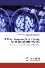 A Road map on data mining for medical informatics