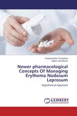 Newer pharmacological Concepts Of Managing Erythema Nodosum Leprosum