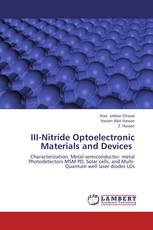 III-Nitride Optoelectronic Materials and Devices