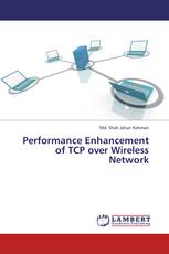 Performance Enhancement of TCP over Wireless Network