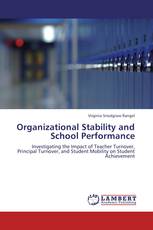 Organizational Stability and School Performance