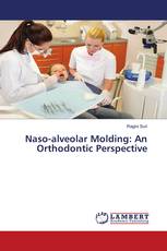 Naso-alveolar Molding: An Orthodontic Perspective