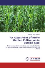 An Assessment of Home Garden Cultivation in Burkina Faso