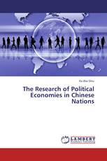 The Research of Political Economies in Chinese Nations