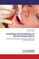 Finishing And Polishing of Dental Restorations