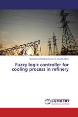 Fuzzy logic controller for cooling process in refinery