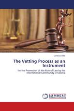 The Vetting Process as an Instrument