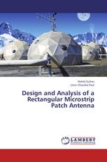 Design and Analysis of a Rectangular Microstrip Patch Antenna