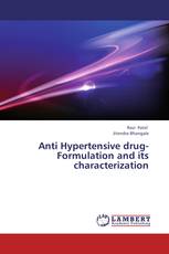 Anti Hypertensive drug- Formulation and its characterization