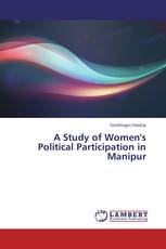 A Study of Women's Political Participation in Manipur