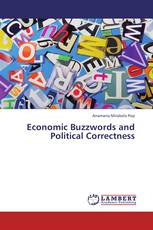 Economic Buzzwords and Political Correctness