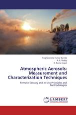 Atmospheric Aerosols: Measurement and Characterization Techniques
