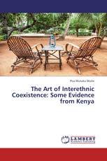 The Art of Interethnic Coexistence: Some Evidence from Kenya
