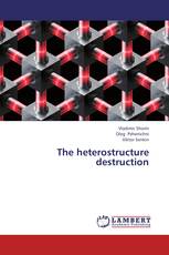 The heterostructure destruction