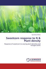 Sweetcorn response to N & Plant density