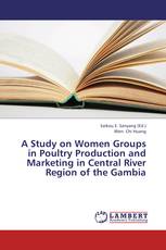 A Study on Women Groups in Poultry Production and Marketing in Central River Region of the Gambia
