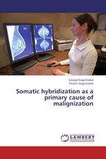 Somatic hybridization as a primary cause of malignization