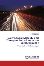 Daily Spatial Mobility and Transport Behaviour in the Czech Republic