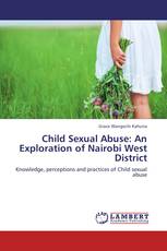 Child Sexual Abuse: An Exploration of Nairobi West District