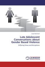 Late Adolescent Conversations about Gender Based Violence
