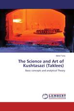 The Science and Art of Kushtasazi (Taklees)