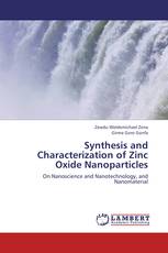 Synthesis and Characterization of Zinc Oxide Nanoparticles