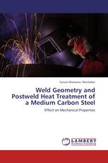 Weld Geometry and Postweld Heat Treatment of a Medium Carbon Steel