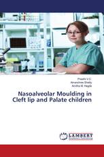 Nasoalveolar Moulding in Cleft lip and Palate children