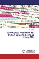 Bankruptcy Prediction for Indian Banking Scenario Using ANN