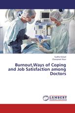 Burnout,Ways of Coping and Job Satisfaction among Doctors