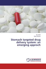 Stomach targeted drug delivery system: an emerging approch