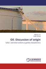 Oil. Discussion of origin