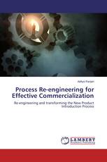 Process Re-engineering for Effective Commercialization