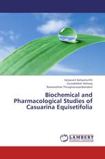 Biochemical and Pharmacological Studies of Casuarina Equisetifolia