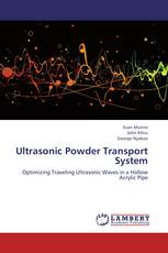 Ultrasonic Powder Transport System