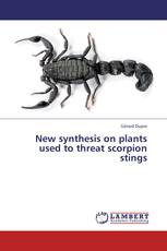 New synthesis on plants used to threat scorpion stings