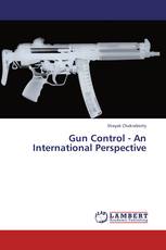 Gun Control - An International Perspective