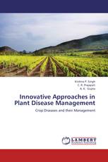 Innovative Approaches in Plant Disease Management