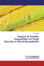 Impact of Gender Inequalities on Food Security in Rural Households