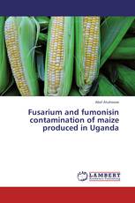 Fusarium and fumonisin contamination of maize produced in Uganda