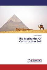 The Mechanics Of Construction Soil