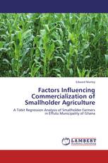 Factors Influencing Commercialization of Smallholder Agriculture
