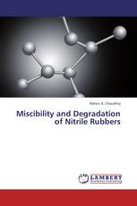 Miscibility and Degradation of Nitrile Rubbers