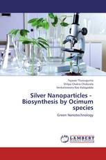 Silver Nanoparticles - Biosynthesis by Ocimum species