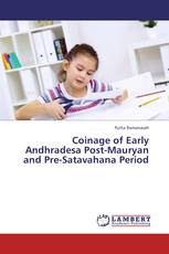 Coinage of Early Andhradesa Post-Mauryan and Pre-Satavahana Period