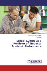 School Culture as a Predictor of Students' Academic Performance